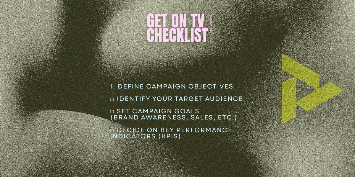 Relish Media 'new to air' TV specialists. Define Campaign Objectives